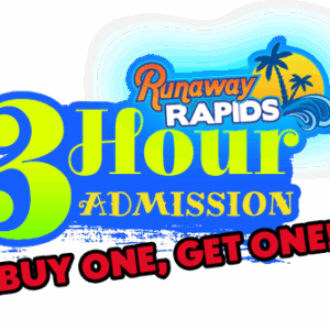 Runaway Rapids - 3 Hour Admission BOGO